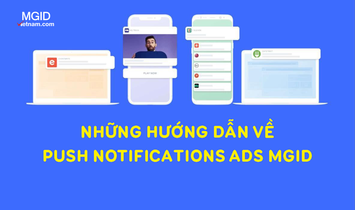 Cách tạo chiến dịch Push Notifications Ads trên MGID